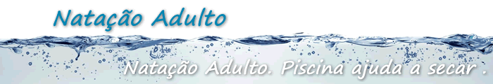 Natação Adulto. Piscina ajuda a secar .